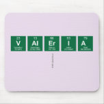 VALERIA
   Mousepads