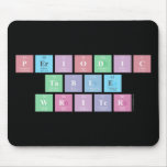 Periodic
 Table
 Writer  Mousepads