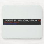  Ejercito st., poblacion, sibulan  Mousepads