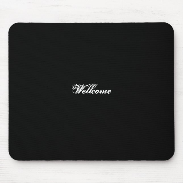 Mousse pad black color wellcome mouse pad (Front)
