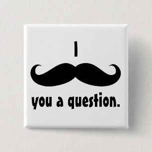 Moustache disguise funny mustache facial hair pinback button