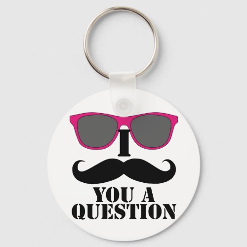 Moustache Humor with Pink Sunglasses Keychain