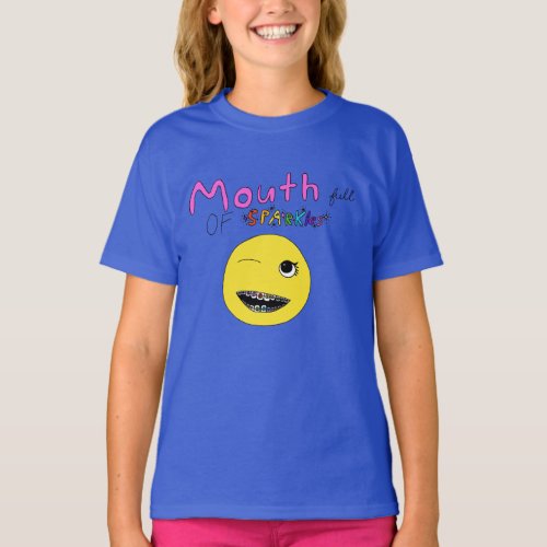 Mouth full of Sparkles braces tee shirt _ colors