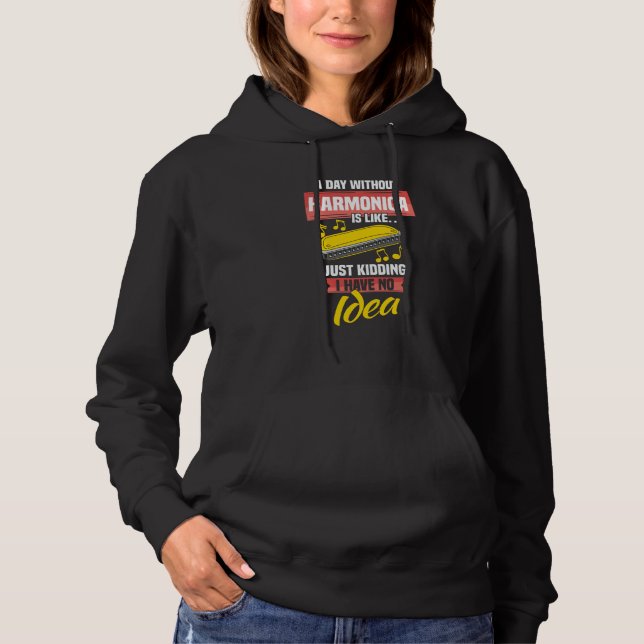 Mouth Organ Harmonica French Harp & Harmonicist Hoodie (Front)
