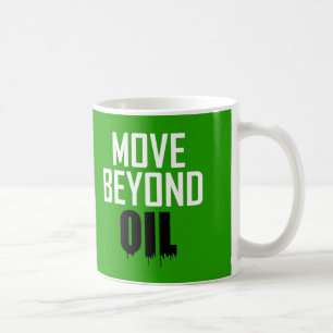 Move Beyond Oil Coffee Mug