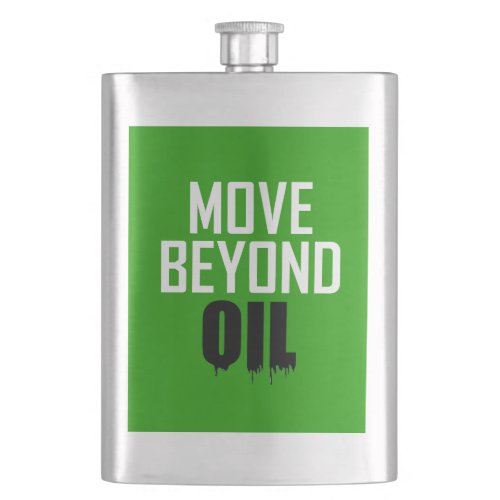Move Beyond Oil Hip Flask
