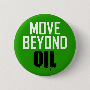 Move Beyond Oil Pinback Button