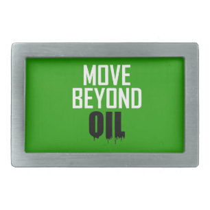 Move Beyond Oil Rectangular Belt Buckle