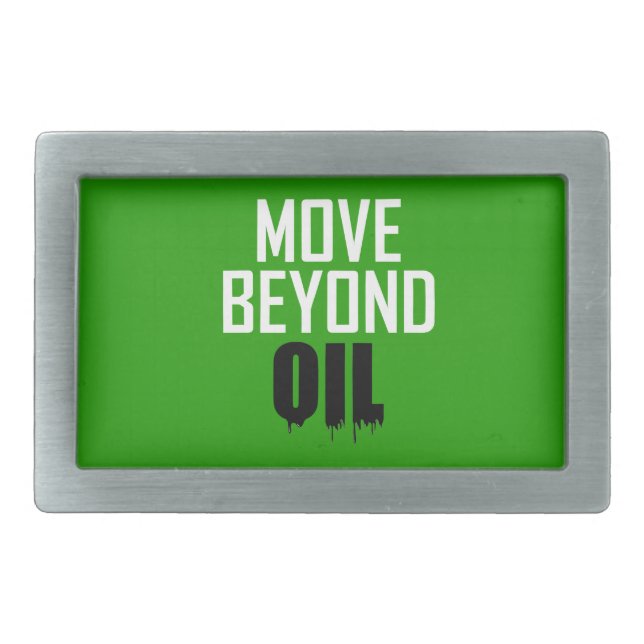 Move Beyond Oil Rectangular Belt Buckle (Front)