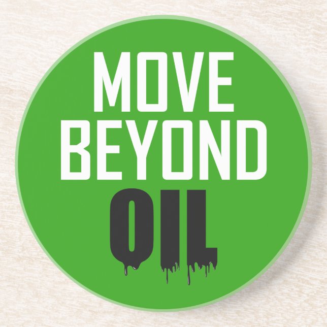 Move Beyond Oil Sandstone Coaster (Front)