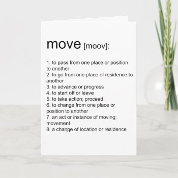 Move Defined Card by rdwnggrl at Zazzle