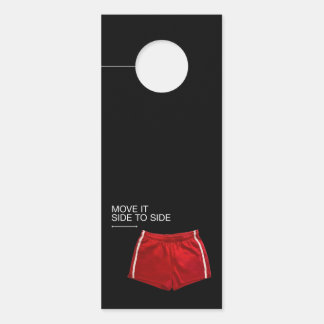 Move It Side To Side Red Athletic Shorts Door Hanger