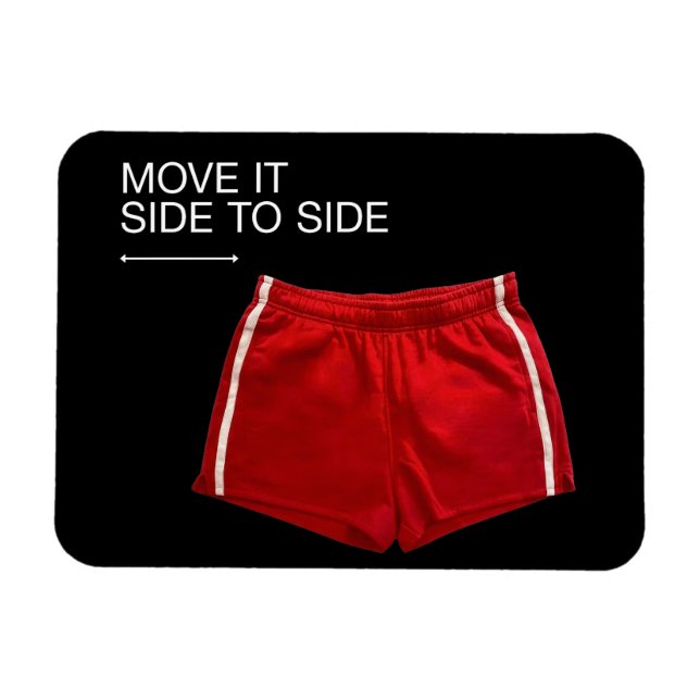 Move It Side To Side Red Athletic Shorts Magnet (Horizontal)
