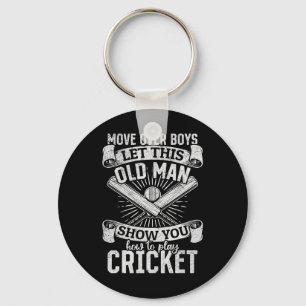 Move Over Boys Let This Old Man Show You How To Pl Keychain