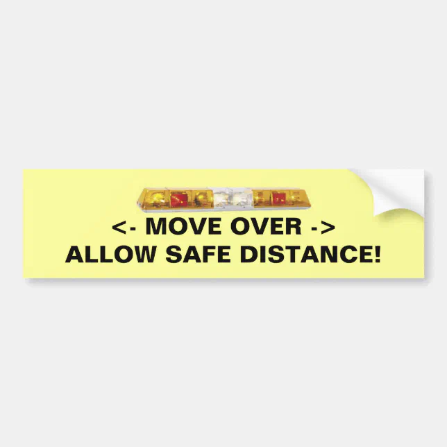 MOVE OVER Bumper Sticker | Zazzle