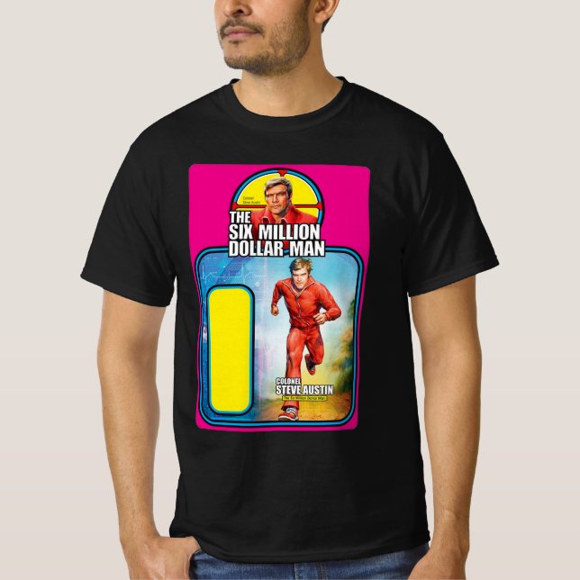 Move the six million dollar man T-Shirt (Front)