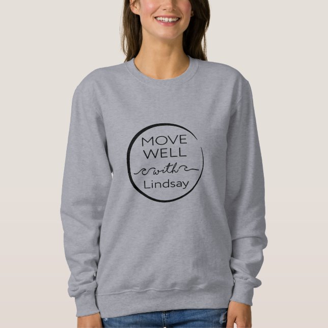 Move Well Sweatshirt (Front)