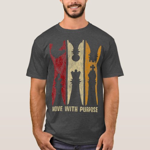 Move With Purpose Chess Player Retro Vintage T_Shirt