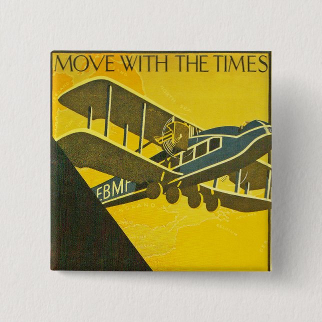Move With the Times Pinback Button (Front)