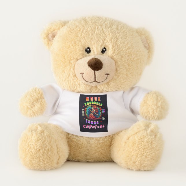 Move Yourself In A Samba Way Carnival Teddy Bear (Front)