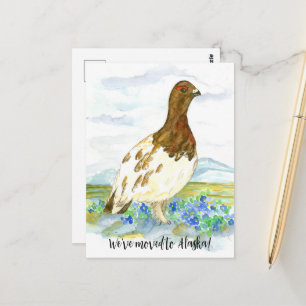 Moved to Alaska Willow Ptarmigan Bird Postcard
