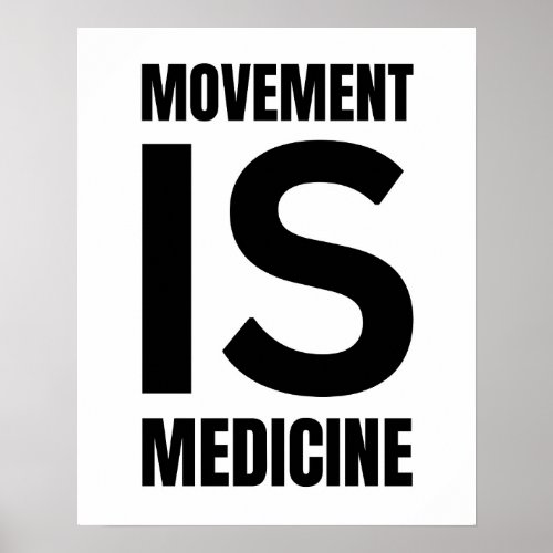 Movement is medicine fitness gym posterexercise poster