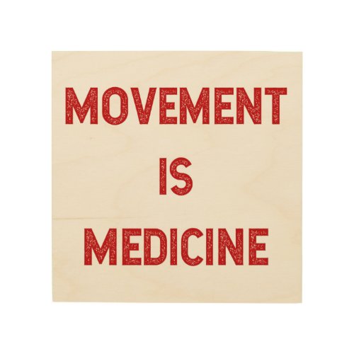 Movement is Medicine Workout Inspiration Poster