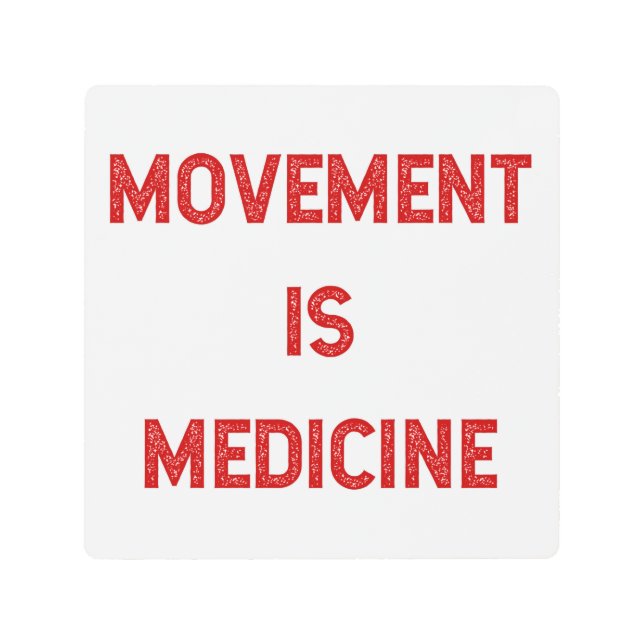 Movement is Medicine Workout Inspiration Poster (Front)