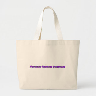 Movement Requires Directions Large Tote Bag