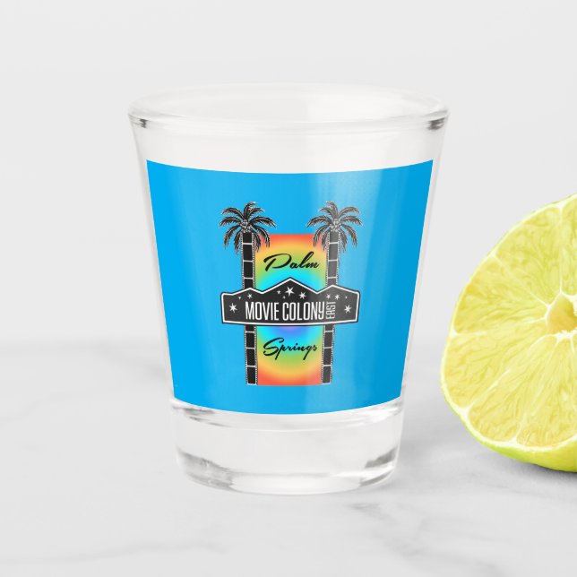 MOVIE COLONY EAST SHOT GLASS (Front)