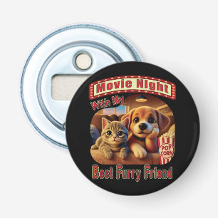 Movie Night - Best Furry Friend - Cute Cat & Dog Bottle Opener