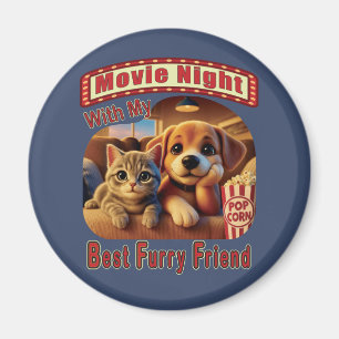 Movie Night - Best Furry Friend - Cute Cat & Dog Magnet