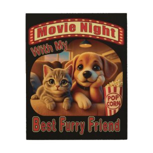 Movie Night - Best Furry Friend - Cute Cat & Dog Wood Wall Art
