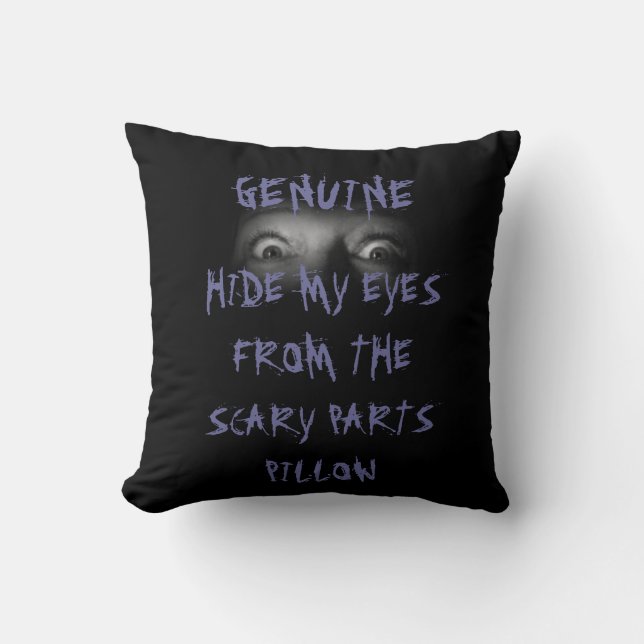 MOVIE NIGHT HIDE MY EYES FROM THE SCARY PARTS THROW PILLOW (Front)