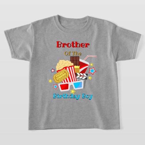 Movie Patry Birthday Boy kids tshirts Brother