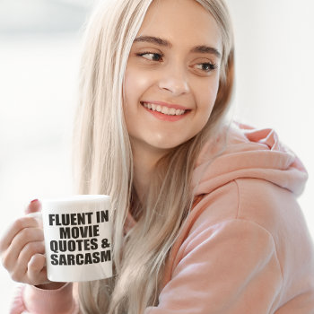Movie Quotes And Sarcasm Coffee Mug by AardvarkApparel at Zazzle