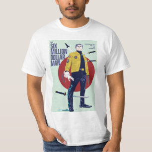 Movie The six million dollar man T-Shirt