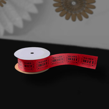 Movie Theater Ticket Roll Satin Ribbon by macdesigns1 at Zazzle