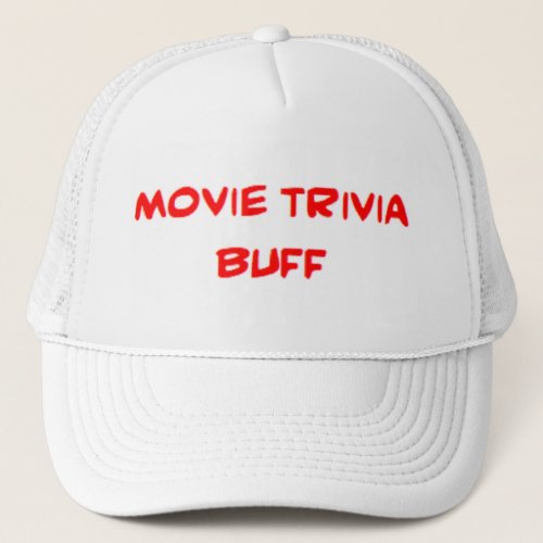 movie trivia buff trucker hat