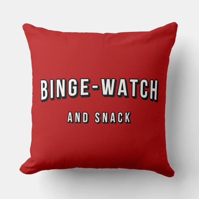 Movie Tv Night Binge Watch and Snack Throw Pillow (Front)