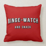 Movie Tv Night Binge Watch and Snack Throw Pillow