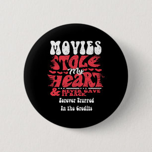 Movies Stole My Heart ~ Funny Valentines Day  Button