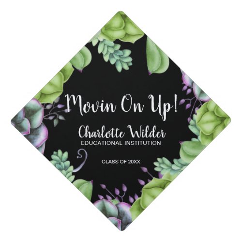 Movin On Up Inspirational Quote Cactus Graduation Graduation Cap Topper