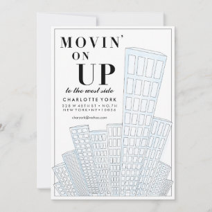 Movin' On Up Moving Announcement