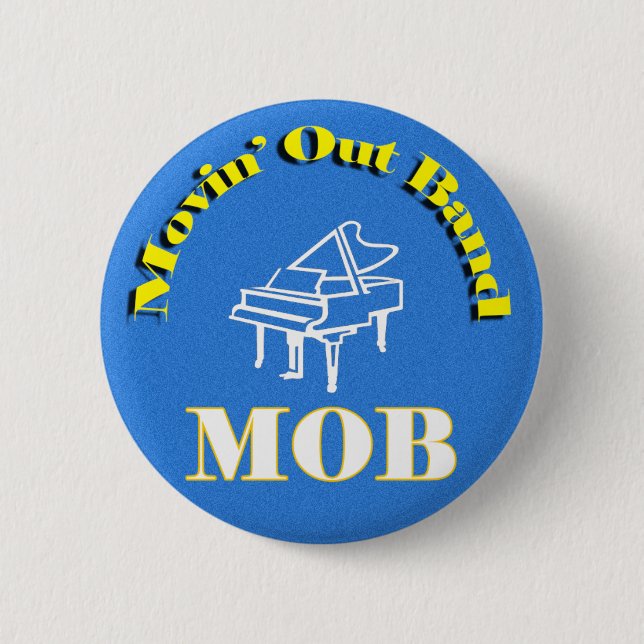 Movin' Out Band Button (Front)