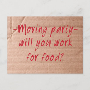 Moving Day Party postcard Work for Food?