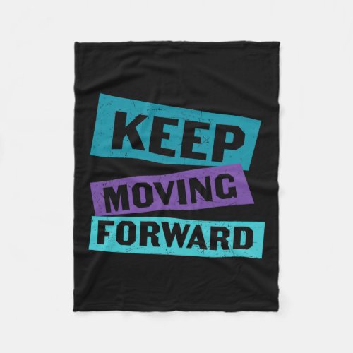 Moving Forward Mental Health Message  Fleece Blanket