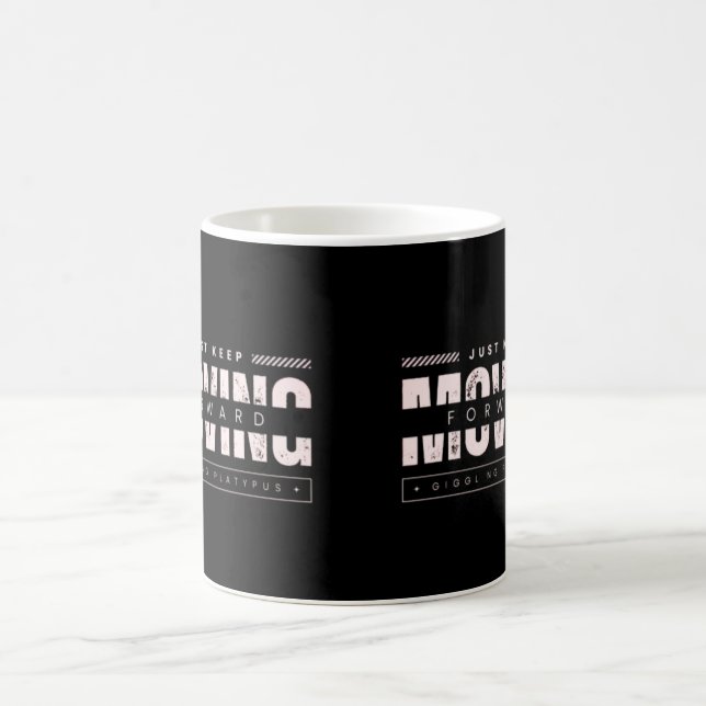 Moving Forward Mug  for Progress & Growth (Center)