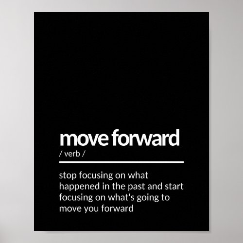 Moving Forward Quote Poster