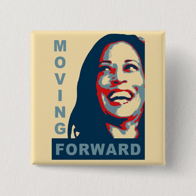 MOVING FOWARD - Kamala Harris for President 2024 Button (Front)